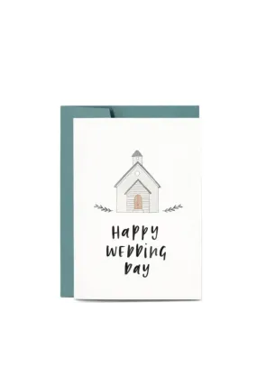 In The Daylight - Happy Wedding Day Chapel - Greeting Card