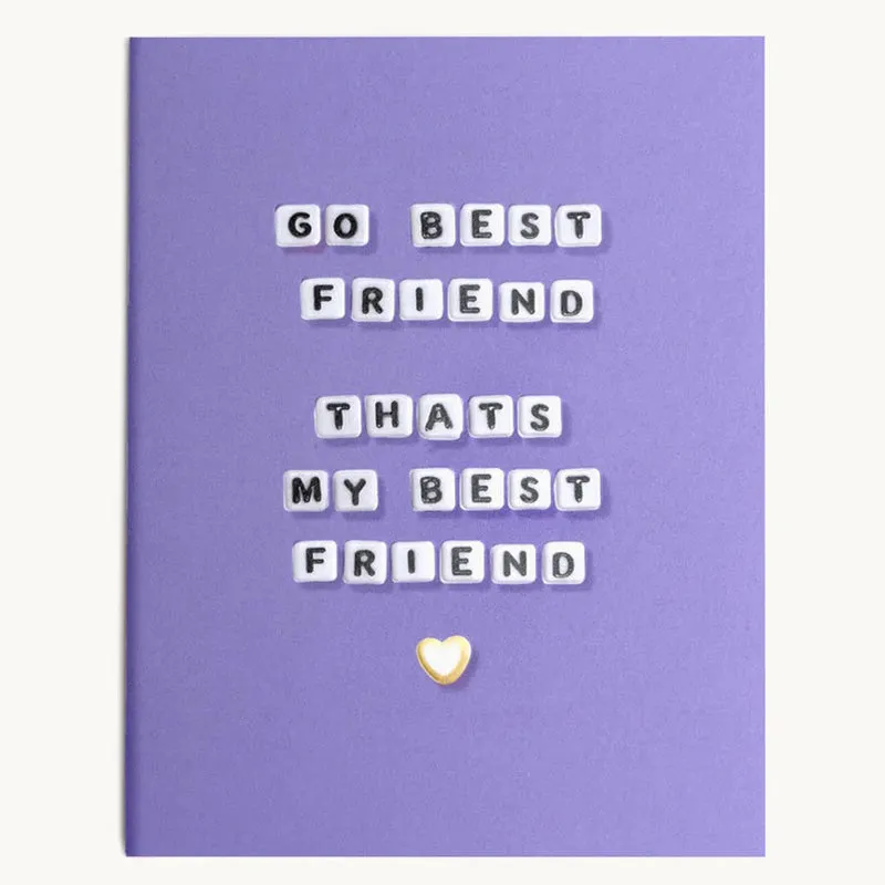 LITTLE WORDS PROJECT | Go Best Friend Card